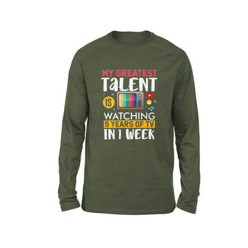 My Greatest Talent Is Watching 5 Years Of Tv In 1 Week Men/Unisex Drop Shoulder Sweatshirt in Military Green color